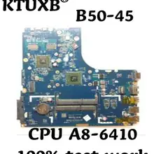 LA-B291P материнская плата для Lenovo B50-45 N50-45 ноутбук материнская плата Процессор A8-6410 GPU R5 M230 2G тесты работы