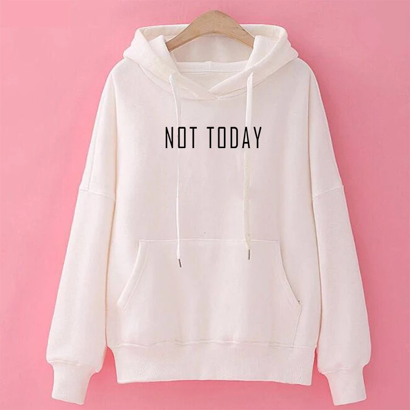 Sudadera Mujer Not Today толстовки женские забавные толстовка с рисунком пуловеры женские Harajuku модные спортивные костюмы с длинными рукавами