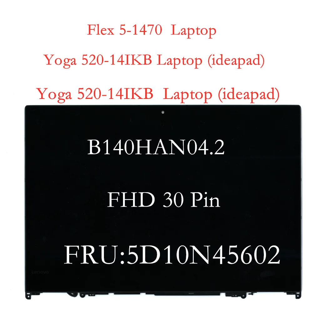 • Per Lenovo Flex 5-1470 Yoga 520 14Ikb Display Lcd Per Laptop Touch Screen Fhd 30 Pin 5D10N45602