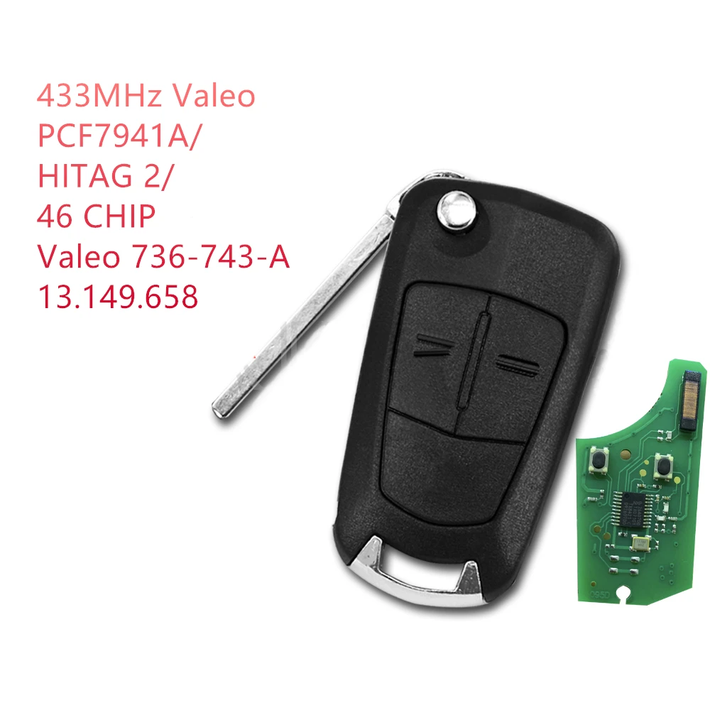 2 BUTTON CAR REMOTE KEY 433MHZ VALEO FOR OPEL/VAUXHALL ASTRA H ZAFIRA B 2004 -2013 WITH PCF7941A HITAG 2 46 CHIP VALEO 736-743-A
