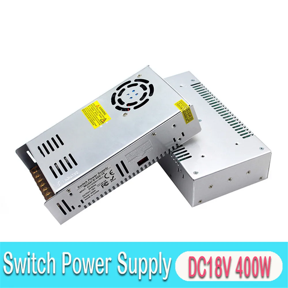 

Power Supply DC 18V 22.2A 400W Switch Powers Source Transformer AC To DC18V SMPS for Lighting Monitor CCTV RKE Stepper Motor
