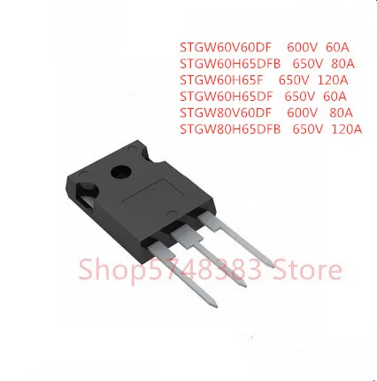 10 шт./лот STGW60V60DF STGW60H65DFB STGW60H65F STGW60H65DF STGW80V60DF STGW80H65DFB TO-247 | Электроника