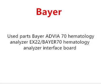 

Used parts Bayer ADVIA 70 hematology analyzer EX22/BAYER70 hematology analyzer interface board