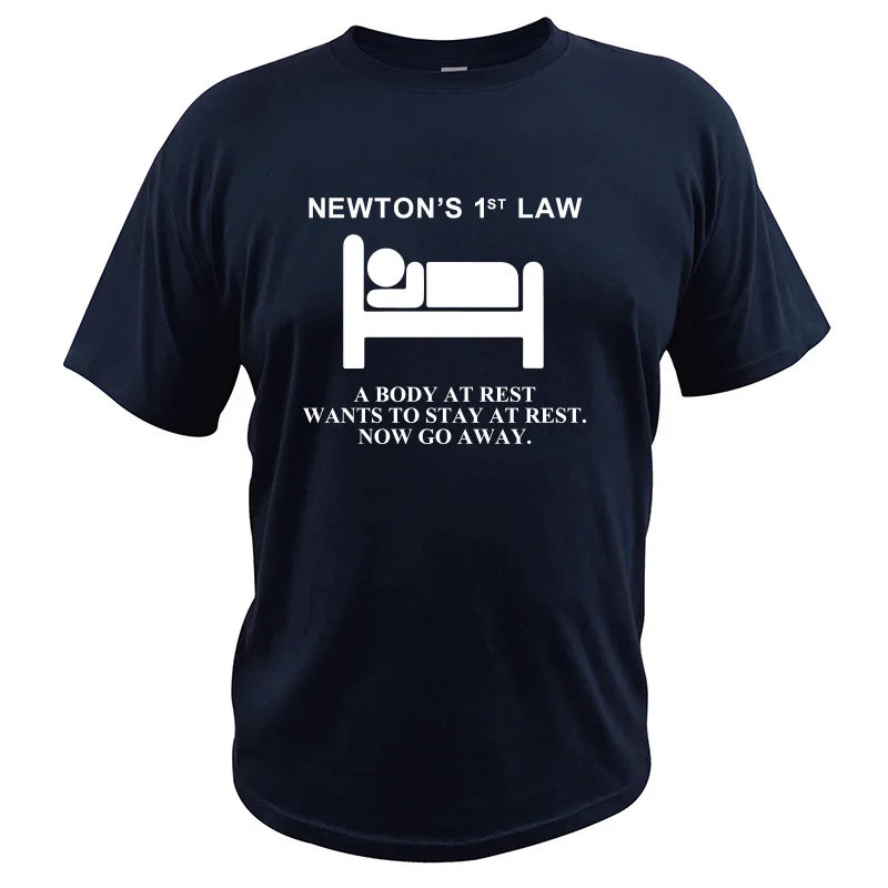 Футболка с надписью «Newton's First Law» футболка из хлопка с надписью «The Body At Read Want To Stay At Read Now Go Out Physical Nerd», европейский размер