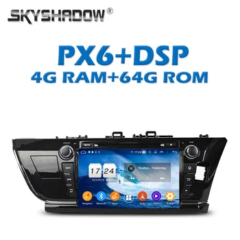 

PX6 Car DVD Player DSP 9" Android 9.0 4G + 64GB Wifi Bluetooth 5.0 RADIO GPS Map For Toyota COROLLA 2014 2015 2016 right left