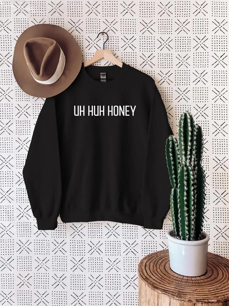 

Sugarbaby Uh Huh Honey Unisex Sweatshirt Long Sleeve Fashion Casual Tops Hipster Honey Sweatshirt High quality Jumper Drop ship