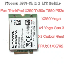 Fibocom – carte carbone pour thinkpad X1, L850 01AX792, 6e X280 T480 T480s X1 Yoga 3e 4e T490 T490s T580 L580 P52 WWAN, L850 GL 
