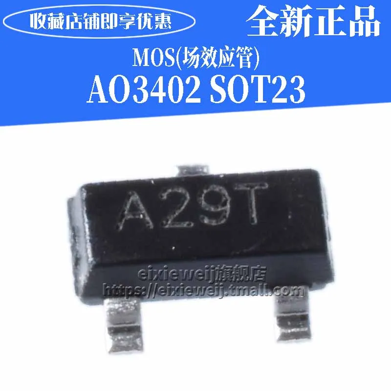 10 шт. 10 AO3402 A29T SOT-23 N MOSFET