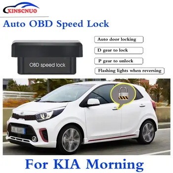 

XINSCNUO New Smart Auto OBD Speed Lock For KIA Morning 2013~2017 Profession Produce Car Door Lock auto electronics