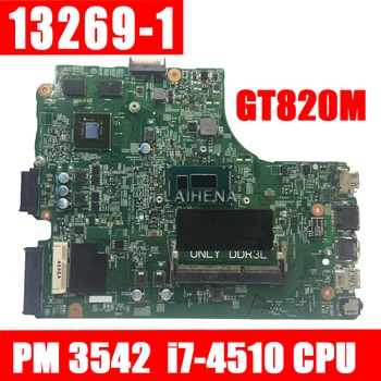 

For DELL 3542 insprion 15-3542 DELL 3442 3543 3443 5749 motherboard 13269-1 PWB FX3MC REV A00 motherboard I7-4510u