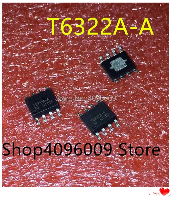 

10PCS/LOT T6322A-ADG T6322A-A T6322A T6322 HSOP8