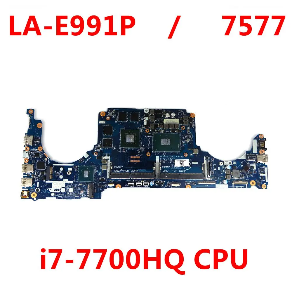 Материнская плата для ноутбука CN C5NXN 0C5NXN DDR4 CKA50 / CKF50 LA-E991P w/ i7-7700HQ + GTX 1050 Ti 4G Dell Inspiron