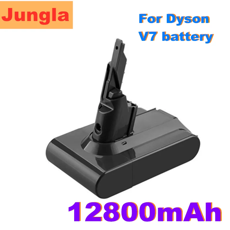 2020 21.6V 12800mAh Li ion V7 12.8Ah Batteries For Dyson V7 Absolute V7 Vacuum Cleaner