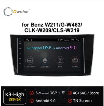 

Ownice 8Core Android 9.0 4G DSP Car GPS Player ForMercedes Benz E-Class W211/CLS W219/CLK W209/G-Class W463 2001 2002-2010