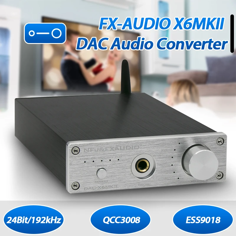 FX-AUDIO X6MKII ESS9018 bluetooth DAC QCC3008
