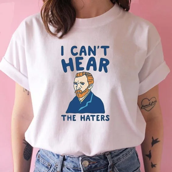 Kuakuayu HJN &quotВан Гог&quot &quotЯ не слышу Haters (хейтеры) смешные футболки для женщин милое
