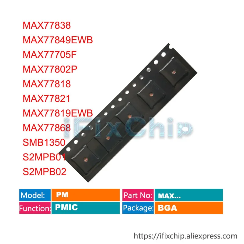 5 шт. чип MAX77838 MAX77849EWB MAX77705F MAX77802P MAX77818 MAX77821 MAX77819EWB MAX77868 SMB1350 S2MPB01 S2MPB02 Power PM IC |