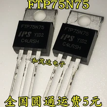 10 шт./лот FTP75N75 75N75 75V75A в 220 на