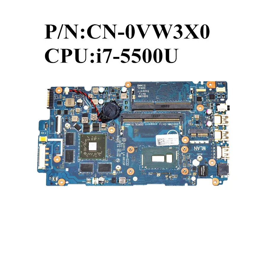 

Excellent For DELL Inspiron 15 5548 Laptop Motherboard i7-5500U 2.4Ghz CPU CN-0VW3X0 0VW3X0 VW3X0 LA-B015P 100% Test