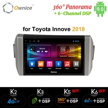 

Ownice k3 k5 k6 9inch 4G+64G Android9.0 Car DVD Radio for Toyota Innova 2015 2016 2017 2018 2019 GPS Navi 360 Panorama DSP SPDIF