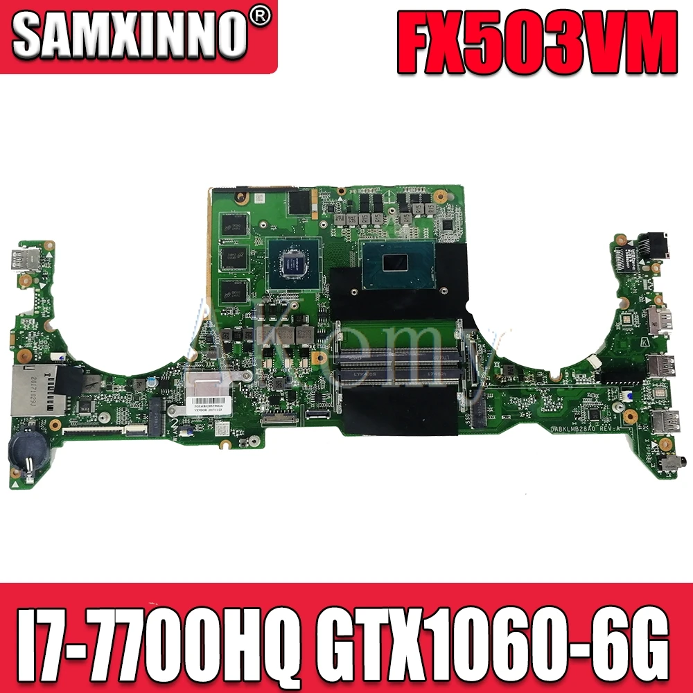 DA0BKLMBAB0 материнская плата для ноутбука ASUS TUF Gaming FX503VM тест оригинальная материнская плата I7-7700HQ GTX1060-6G