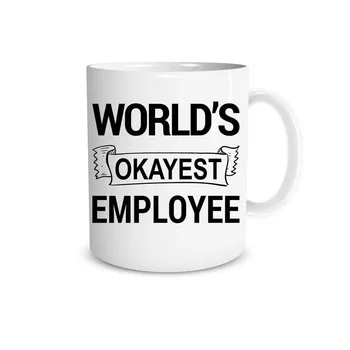 

World's Okayest Employee - Funny Employee Mug - Great Gift for Co-Workers, Employees, Boss, Mom, Dad, Siblings, Grandfather, Gra