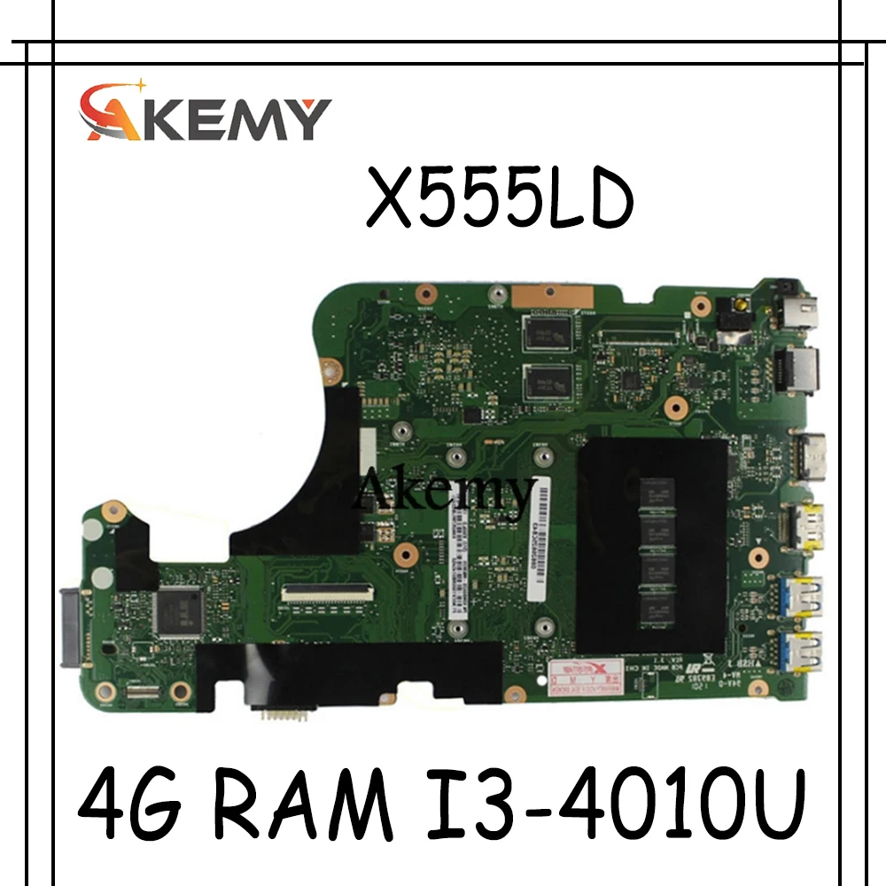 Akemy X555LD материнская плата для ноутбука For Asus X555LP X555LA X555L X555 тестовая Бортовая 4G RAM I3