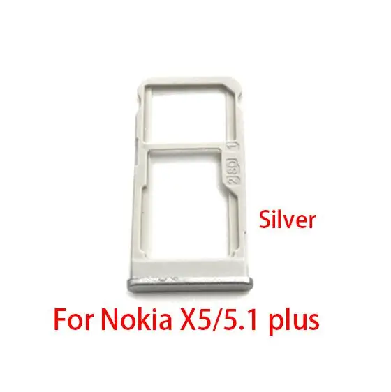 For Nokia X5 Sliver Слот для sim-карты SD лоток держатель адаптер для Nokia 6 8 7 Plus/5,1 Plus X5 - Цвет: For Nokia X5 Sliver