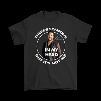 

Luke Bryan there's Someone In My Head But it's Not Me Shirts