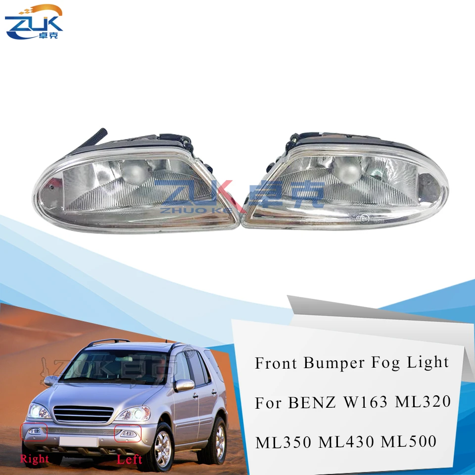 

ZUK Front Bumper Lamp Fog Lamp For Mercedes-Benz W163 For ML320 ML 350 ML400 ML500 1998 1999 2000 2001 2002 2003 2004 2005
