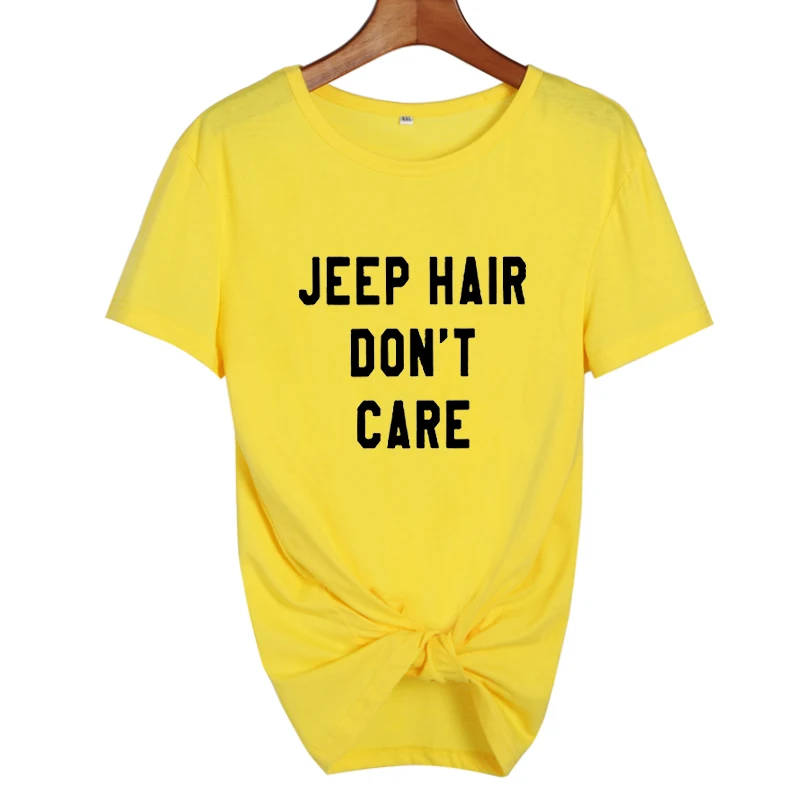 Jeep Hair Don't Care футболка Веселая футболка с надписью Tumblr Женская одежда для девочек хлопковая Футболка Femme