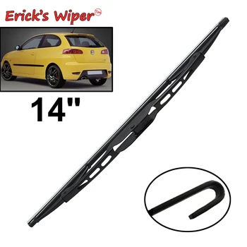 

Erick's Wiper 14" Rear Wiper Blade For Seat Ibiza MK III Hatchback 2002 - 2005 Windshield Windscreen Rear Window