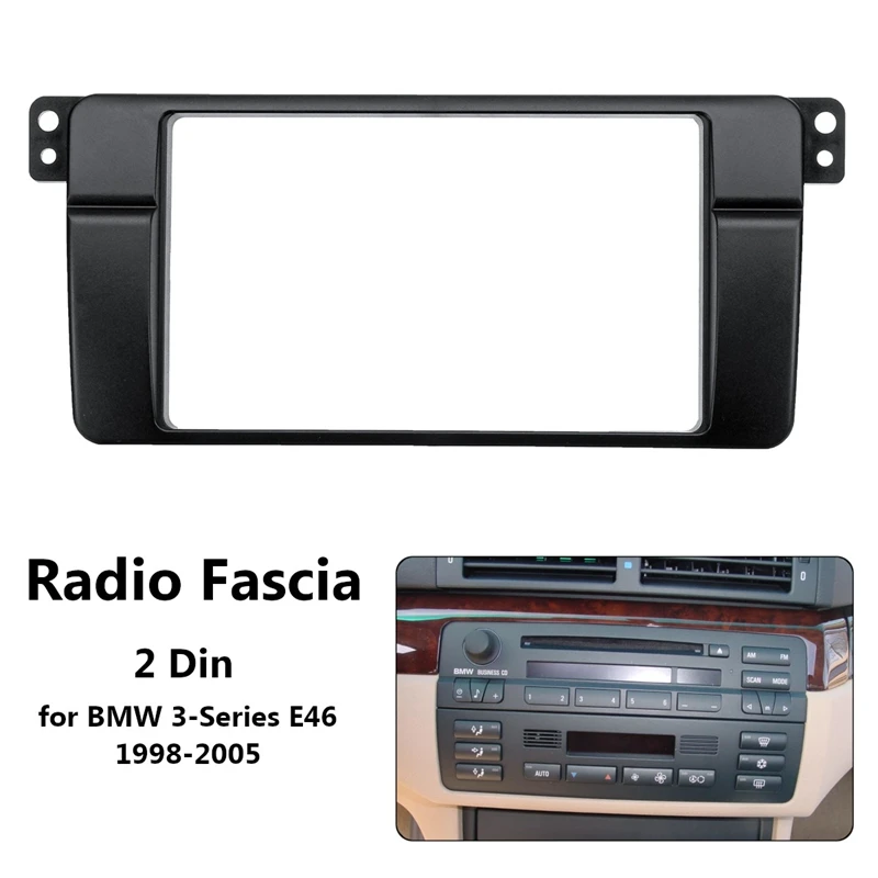 

2 Din Car Stereo Radio Fascia Panel Plate Frame CD Dashboard Panel Audio Frame Car Accessories For BMW 3-Series E46 1998-2005