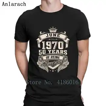

50th Birthday Born In June 1970 T Shirt Personalized S-4XL Anti-Wrinkle Spring New Style Male Outfit Cotton Shirt