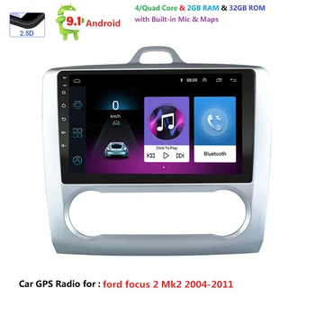 

Android 9.1 For ford focus 2 Mk2 2004-2011 Car Radio Multimedia Video Player Navigation GPS 2 din Quad-core Touchscreen no dvd