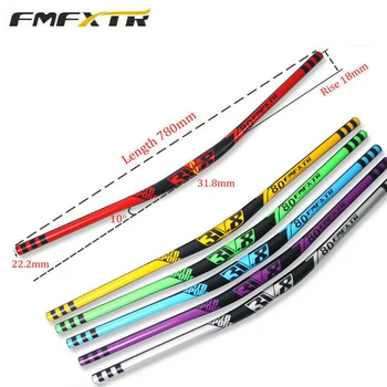 

FMFXTR MTB Bicycle Handlebar 780*31.8mm DH Downhill Racing Bike Handlebar Rise Handle Bar 18mm Aluminum Bike Parts