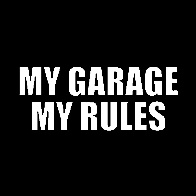 

Car Sticker My Garage My Rules Fun Personality PVC Car Sticker Decorative Appliqued 15.5cm By 6cm