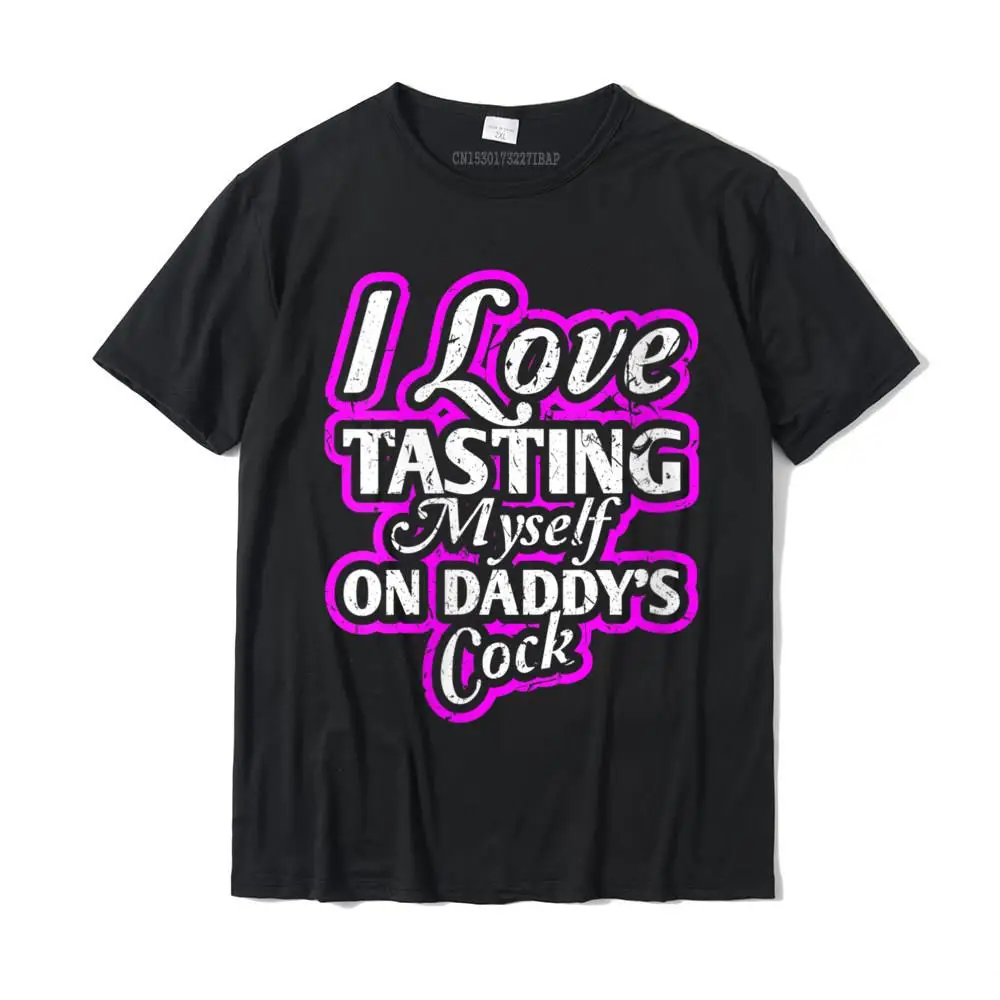 Printed 100% Cotton Tops Shirt for Men Fashionable T Shirt Design 2021 Newest Round Neck T-shirts Short Sleeve Womens I Love Tasting Myself On Daddy's Cock Sexy BDSM DDLG ABDL V-Neck T-Shirt__25190 black