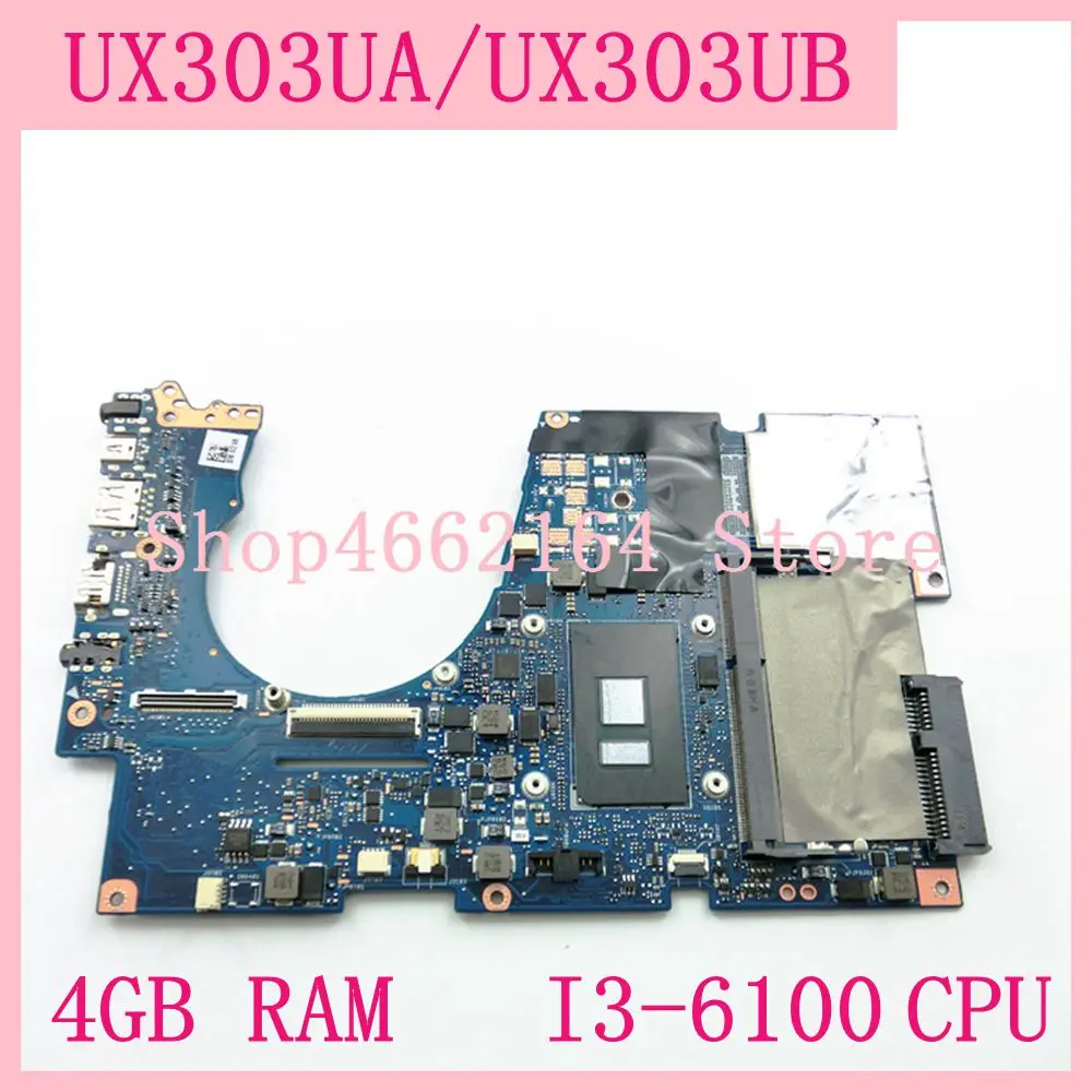 

UX303UA Mainboard GM 4GB RAM I3-6100 CPU For ASUS UX303UA UX303U UX303UB U303U Laptop motherboard UX303UA motherboard test ok