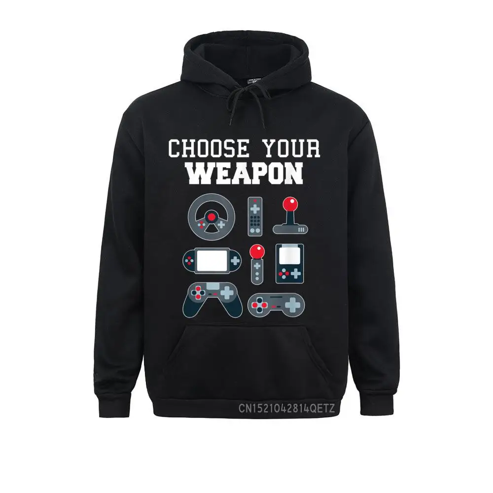 Special Choose Your Weapon Gamer Gaming Console T-Shirt__B6954 Design Sweatshirts  Men Hoodies Long Sleeve Sportswears Fall Choose Your Weapon Gamer Gaming Console T-Shirt__B6954black