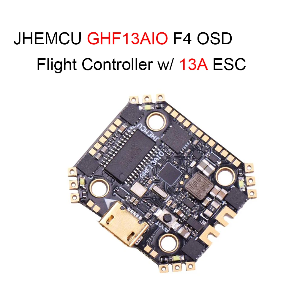 JHEMCU GHF13AIO Betaflight MPU6000 F4 OSD FPV Racing Flight Controller w/ Built-in 13A 4in1 Brushless ESC for RC Drone RC Parts