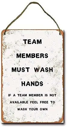 Metal Sign 8 X 12 Inch Members Must Wash Hands. If A Team Member is Your Own Wall Decor Hanging | Дом и сад