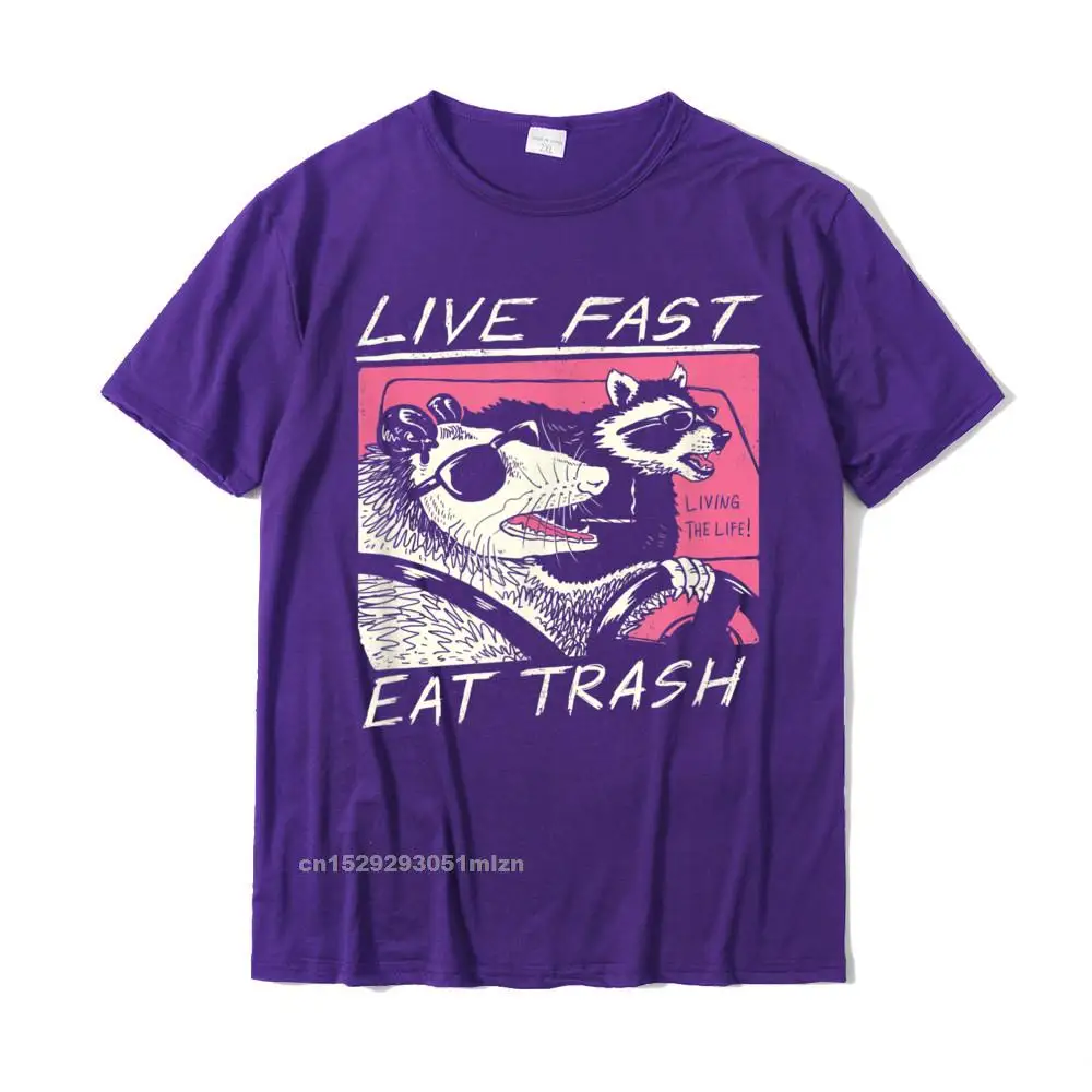 Live Fast! Eat Trash! T-Shirt__3208 Custom Tops Shirts for Men 100% Cotton O-Neck T Shirt Printed Clothing Shirt Brand Live Fast! Eat Trash! T-Shirt__3208 purple