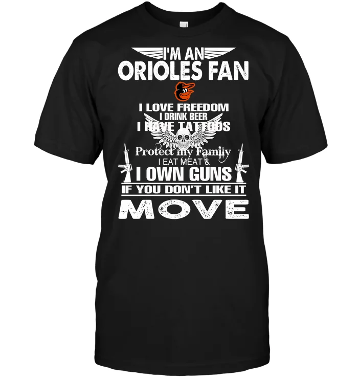 I'M A Orioles Fan I Love Freedom Drink Beer Have Tattoos T-Shirt | Мужская одежда