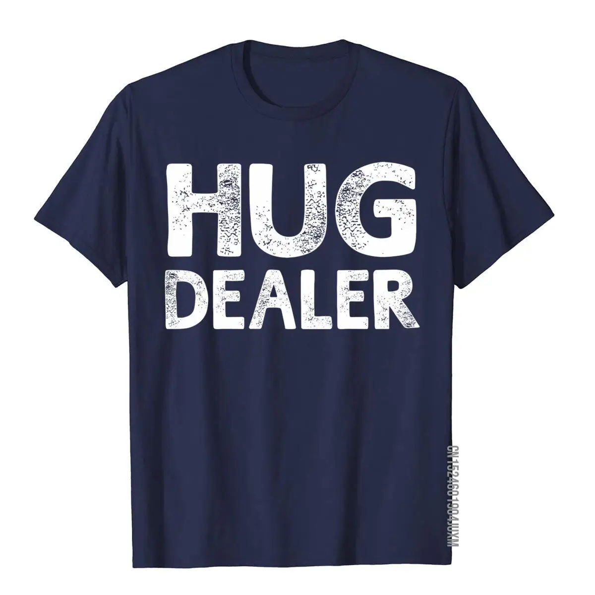 Hug Dealer Funny Sayings T-shirt For Men Women__97A09navy