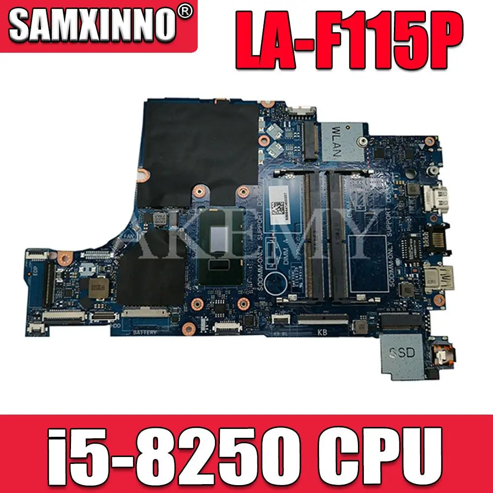 Для DELL Inspiron 5570 5770 и Latitude 3490 3590 Материнская плата ноутбука CAL50 DAL10 LA-F115P W/ i5-8250