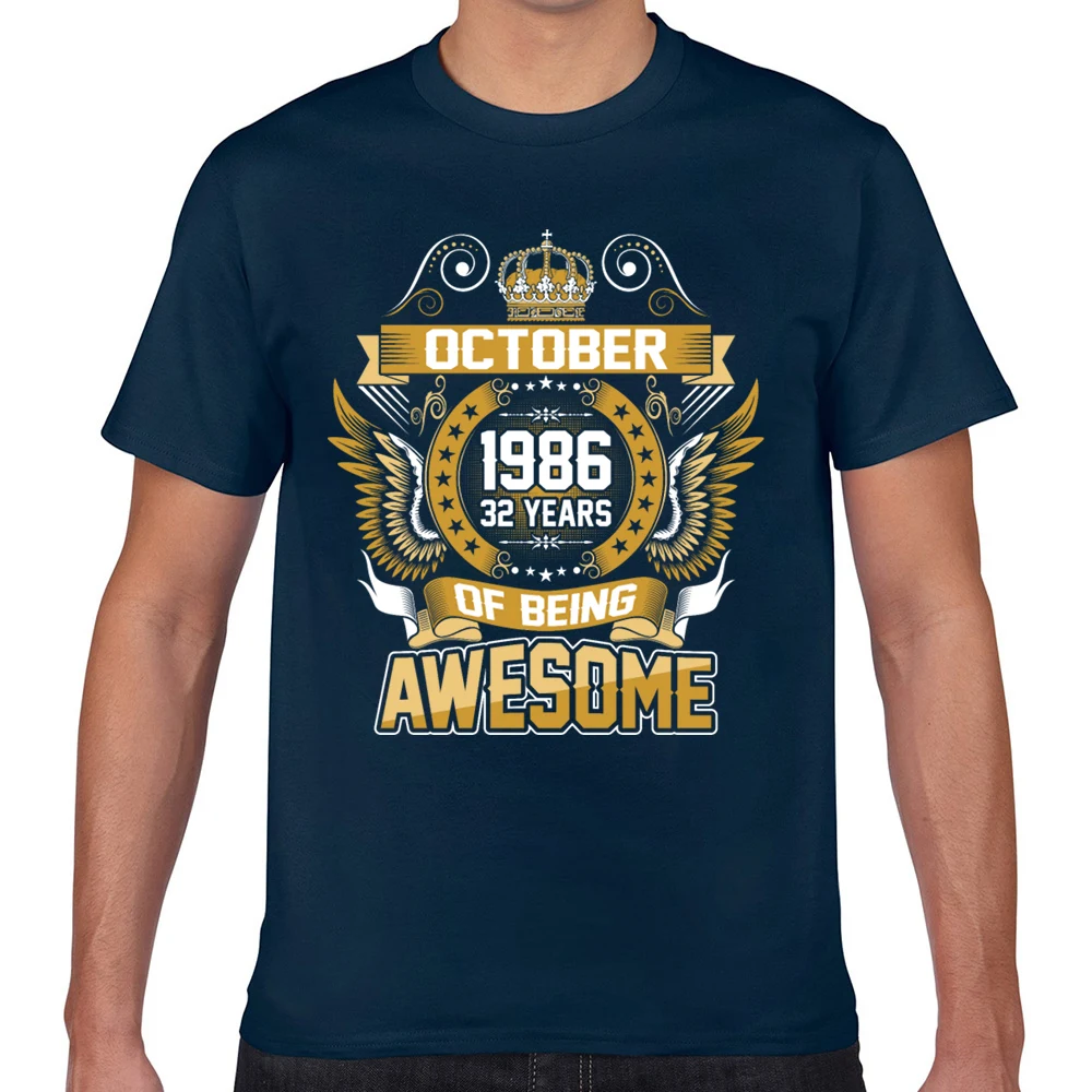 Топы футболки для мужчин October 1986 32 years of being awesome Лето Harajuku Geek Хлопковая мужская