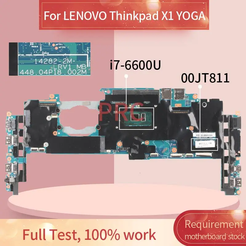 

00JT811 для LENOVO Thinkpad X1 YOGA I7-6600U 16 Гб Материнская плата ноутбука 14282-2 м 448.04P18.002M SR2F1 DDR4 материнская плата для ноутбука