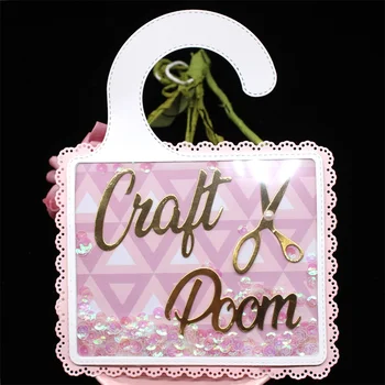 

YPP CRAFT Craft Room Door Hanger Metal Cutting Dies Stencils for Scrapbooking/photo album Decorative Embossing Paper Card