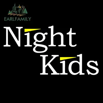 

EARLFAMILY 13cm x 8.1cm for Night Kid White Simple Slogan Waterproof Motorcycle Decal Occlusion Windshield Scratch Car Stickers